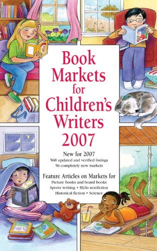 Beispielbild fr Book Markets for Children's Writers 2007 zum Verkauf von Bank of Books