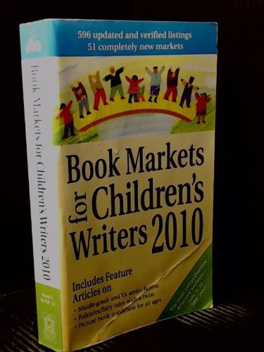 Beispielbild fr Book Markets for Children's Writers 2010 zum Verkauf von ThriftBooks-Atlanta