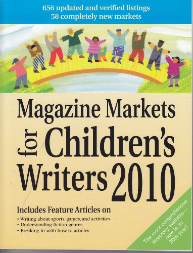 Beispielbild fr Magazine Markets for Children's Writers 2010 zum Verkauf von Better World Books