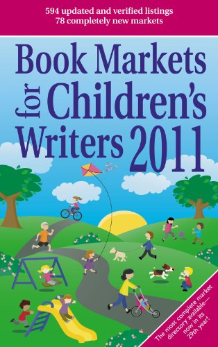 Beispielbild fr Book Markets for Children's Writers 2011 zum Verkauf von Better World Books