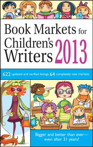Book Markets for Children's Writers 2013 (9781889715667) by Susan M. Tierney; Editor