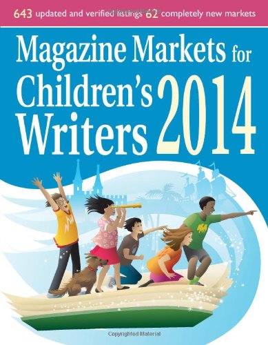 Beispielbild fr Magazine Markets for Children's Writers 2014 zum Verkauf von ThriftBooks-Dallas