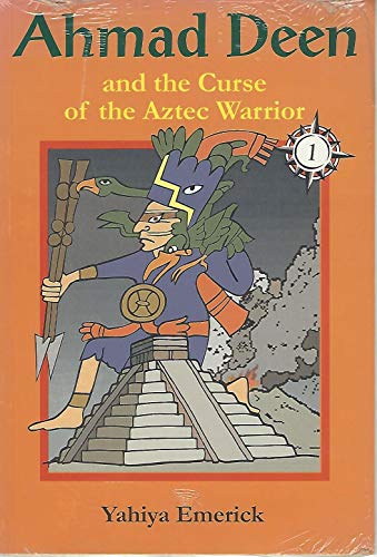 Beispielbild fr Ahmad Deen and the Curse of the Aztec Warrior zum Verkauf von Bookmonger.Ltd