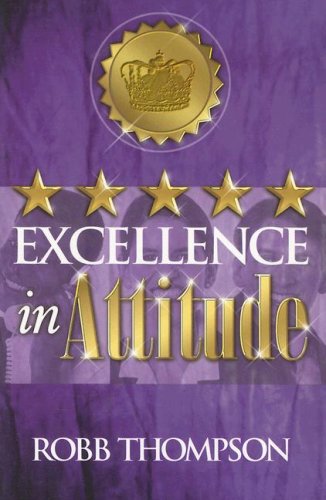Imagen de archivo de Excellence in Attitude a la venta por Once Upon A Time Books