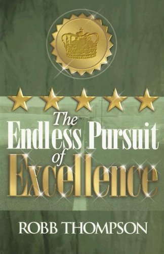 Beispielbild fr The Endless Pursuit of Excellence zum Verkauf von Better World Books