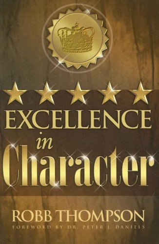 Beispielbild fr Excellence in Character zum Verkauf von Gulf Coast Books