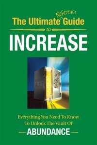 9781889723495: The Ultimate Reference Guide To Increase by Robb Thompson (2008-08-02)