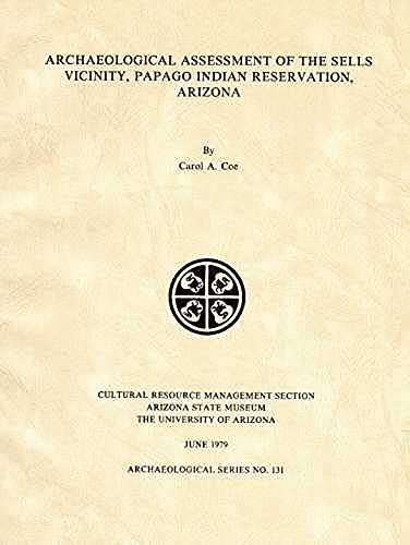 Imagen de archivo de Archaeological Assessment of the Sells Vicinity, P a la venta por N. Fagin Books