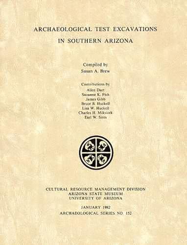 Beispielbild fr Archaeological Test Excavations in Southern Arizona zum Verkauf von N. Fagin Books