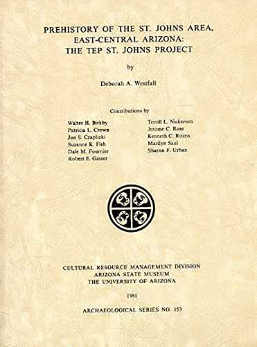 9781889747309: Prehistory of the St. Johns Area, East-central Arizona: The Tep St. Johns Project (Asm Archaeological Series)