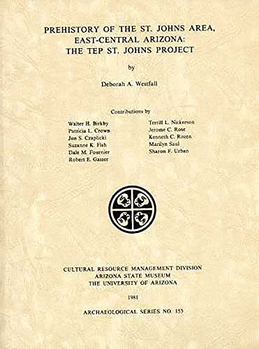 9781889747309: Prehistory of the St. Johns Area, East-central Arizona: The TEP St. Johns Project (ASM Archaeological Series)