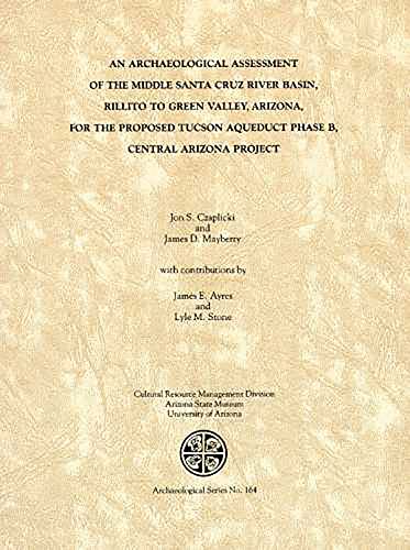 Imagen de archivo de An Archaeological Assessment of the Middle Santa C a la venta por N. Fagin Books