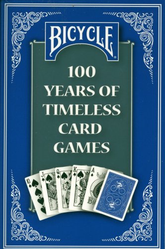 Beispielbild fr Bicycle; 100 Years of Timeless Card Games zum Verkauf von Wonder Book