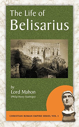 Imagen de archivo de The Life of Belisarius (Christian Roman Empire) a la venta por Bookmans