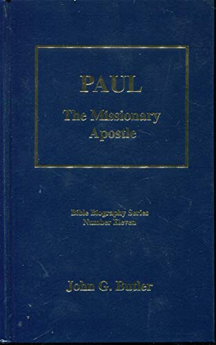 Stock image for Paul : The Missionary Apostle (Bible Biography Series, 11) for sale by HPB-Emerald