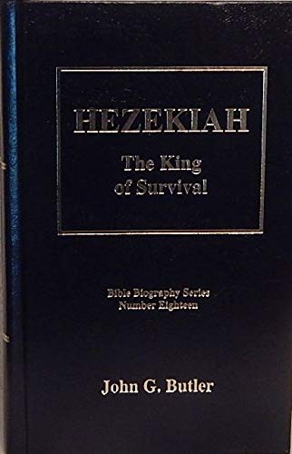 Stock image for Hezekiah, the king of survival (Bible biography series) for sale by SecondSale