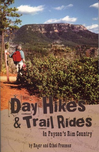 Stock image for Day Hikes Trail Rides in Paysons Rim Country for sale by KuleliBooks