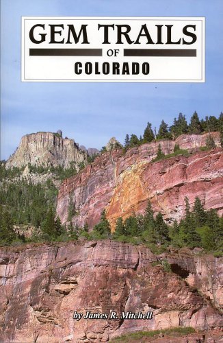 Beispielbild fr Gem Trails of Colorado zum Verkauf von HPB-Red