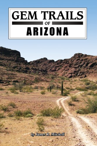 Beispielbild fr Gem Trails of Arizona zum Verkauf von Pine Cone Books