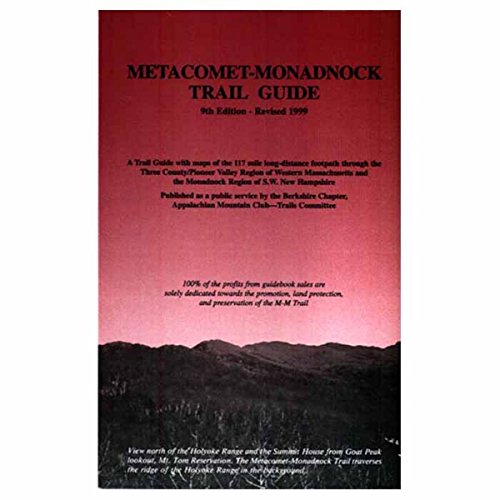 9781889787107: Metacomet-Monadnock Trail Guide