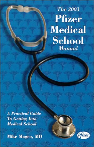 The 2003 Pfizer Medical School Manual (9781889793061) by Magee, Mike