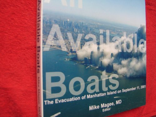 Stock image for All Available Boats: The Evacuation of Manhattan Island on September 11, 2001 for sale by Wonder Book