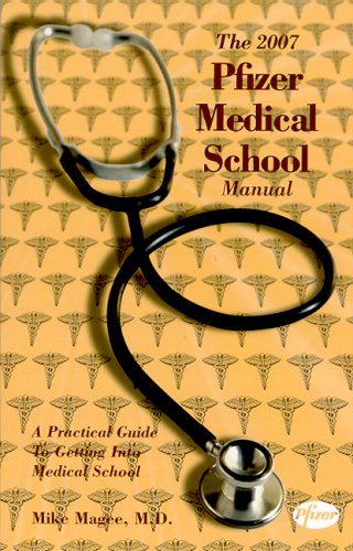 The 2007 Pfizer Medical School Manual (9781889793214) by Mike Magee; MD