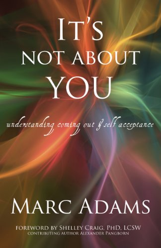 9781889829036: It's Not About You: Understanding Coming Out & Self-Acceptance