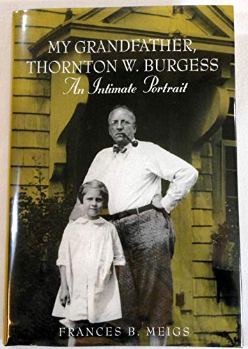 9781889833057: My Grandfather, Thornton W. Burgess
