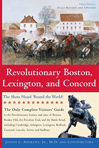 Beispielbild fr Revolutionary Boston, Lexington, and Concord: The Shots Heard 'Round the World (Boston & Concord) zum Verkauf von More Than Words
