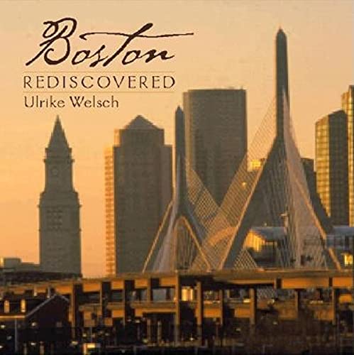Stock image for Boston Rediscovered (Regional Photos) for sale by Gulf Coast Books