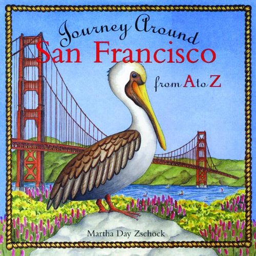 9781889833491: Journey Around San Francisco from A to Z (Journeys)