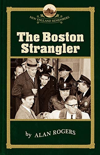 9781889833521: The Boston Strangler (New England Remembers)