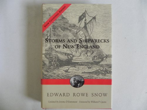 Imagen de archivo de Storms and Shipwrecks of New England (Snow Centennial Editions) a la venta por SecondSale