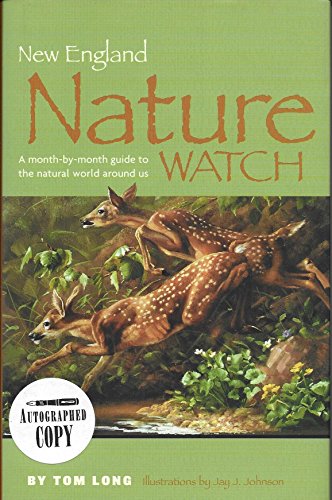 9781889833590: New England Nature Watch: A Month-by-Month Guide to the Natural World Around Us
