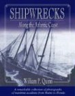 9781889833736: Shipwrecks Along the Atlantic Coast: A Remarkable Collection of Photographs of Maritime Accidents from Maine to Florida