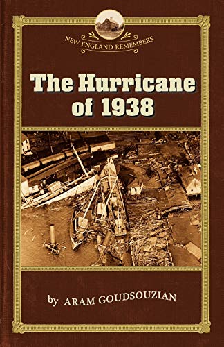 The Hurricane of 1938: