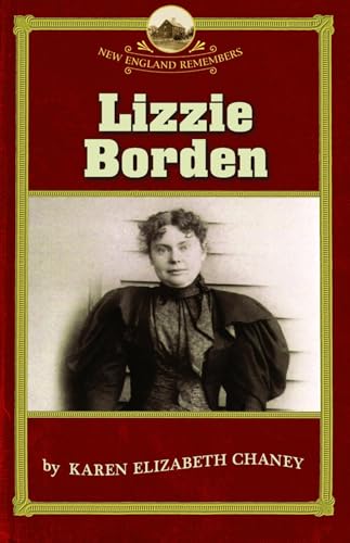 Imagen de archivo de Lizzie Borden (New England Remembers) (NE Remembers) a la venta por More Than Words