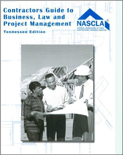 Imagen de archivo de Tennessee Contractors Guide to Business, Law and Project Management a la venta por The Happy Book Stack