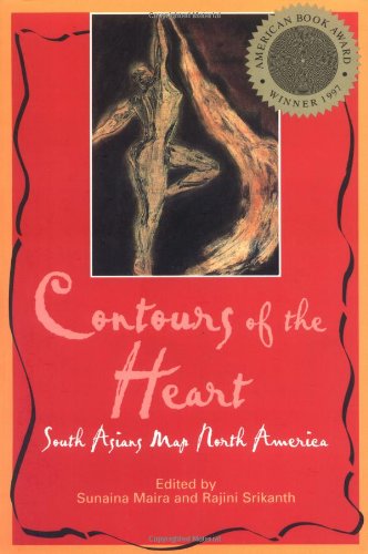 9781889876009: Contours of the Heart: South Asians Map North America (Asian American Writers' Workshop)