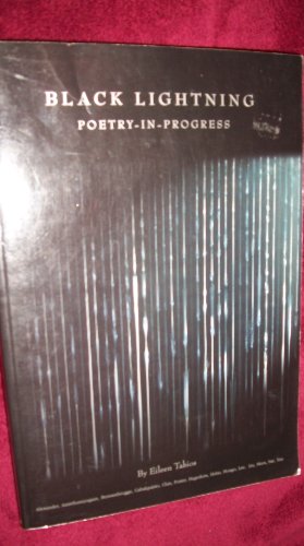 Stock image for Black Lightning : Poetry in Progress. for sale by Black Letter Books, LLC.
