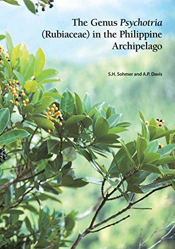 9781889878157: The Genus Psychotria (Rubiaceae) in the Philippine Archipelago