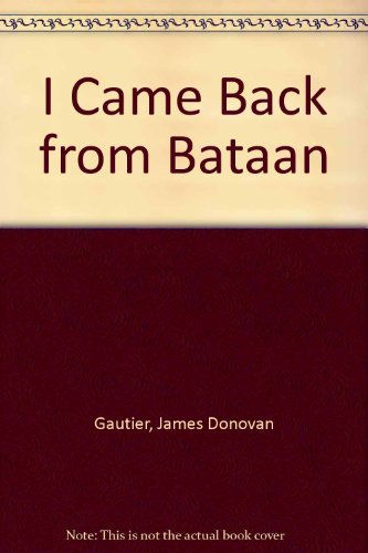 Imagen de archivo de I Came Back from Bataan a la venta por SecondSale