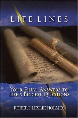 Imagen de archivo de Life Lines : Your Final Answers to Life's Biggest Questions a la venta por Half Price Books Inc.