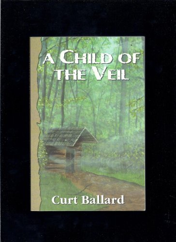 Beispielbild fr A Child of the Veil zum Verkauf von Granada Bookstore,            IOBA