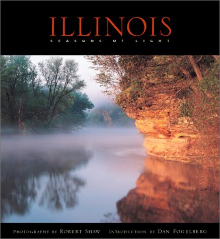 Stock image for Illinois: Seasons of Light for sale by ThriftBooks-Dallas