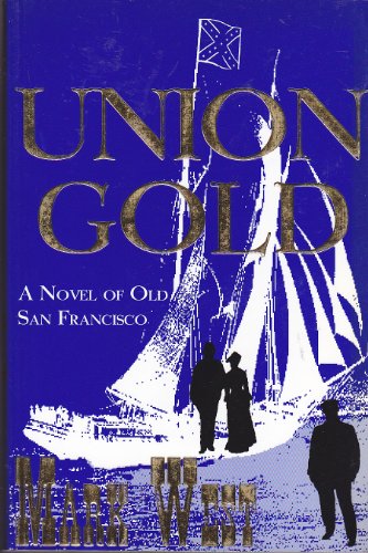 Union Gold (9781889901022) by West, Mark