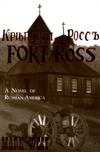 Fort Ross (9781889901091) by Mark West