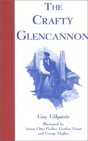 Beispielbild fr The Crafty Glencannon zum Verkauf von Harbor Books LLC