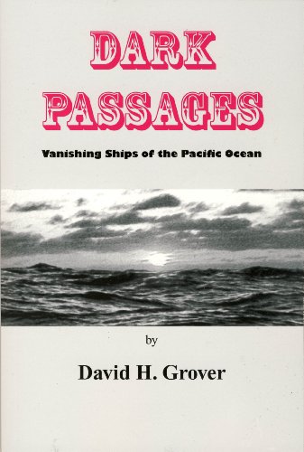 9781889901527: Dark Passages : Vanishing Ships of the Pacific Oce